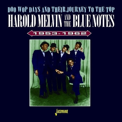 Harold Melvin & The Blue Notes - Doo Wop Days And Their Journey To The Top 1953-1962 - Import CD