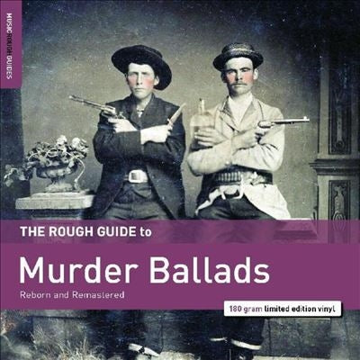 Various Artists- The Rough Guide To Murder Ballads - Import Vinyl LP Record