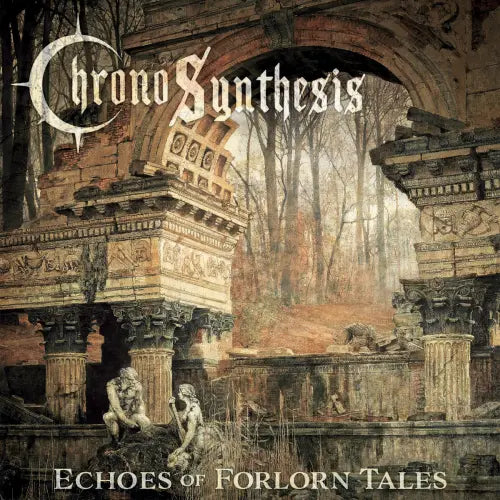 Chronosynthesis - Echoes Of Forlon Tales - Import CD