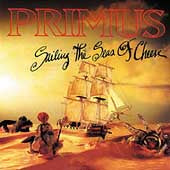 Primus - Sailing The Seas Of Cheese - Import CD