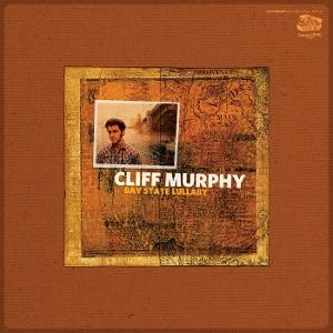 Cliff Murphy - Bay State Lullaby - Import CD