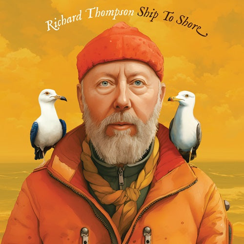 Richard Thompson - Ship to Shore - Import CD Digipak
