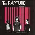 The Rapture - Mirror - Import CD