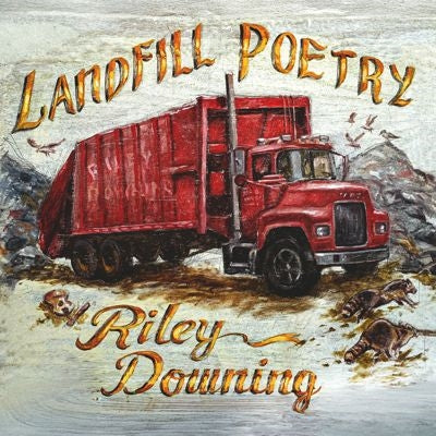 Riley Downing - Landfill Poetry - Import Vinyl LP Record