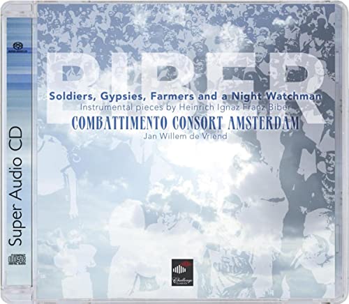 Biber (1644-1704) - Soldiers Gypsies Farmers & A Nightwatch: Combattimento Consort - Import SACD Hybrid