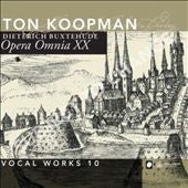 Ton Koopman - Buxtehude: Opera Omnia XX - Vocal Works Vol.10 - Import 2 CD