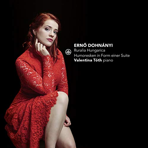 Dohnanyi, Ernst von (1877-1960) - Ruralia Hungarica, Humoresken In Form Einer Suite: Valentina Toht(P) - Import CD