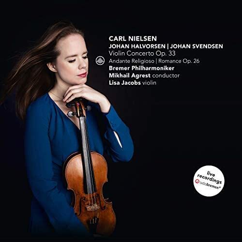 Nielsen (1865-1931) - Nielsen Violin Concerto, Halvorsen, Svendsen : Lisa Jacobs(Vn)Agrest / Bremen Philharmonic - Import CD