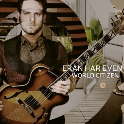 Eran Har Even - World Citizen - Import CD