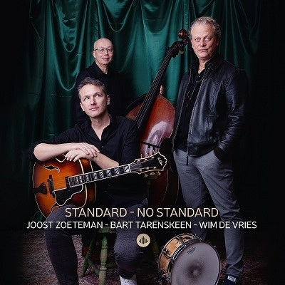 Joost Zoeteman / Bart Tarenskeen / Wim De Vries - Standard - No Standard - Import CD