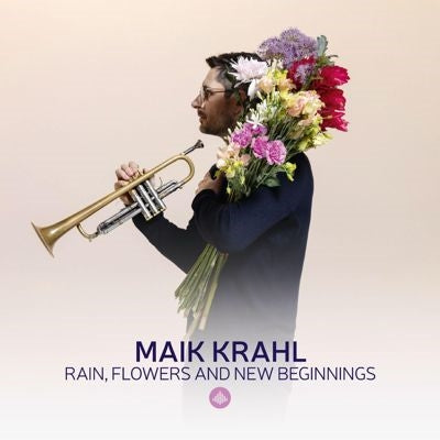 Maik Krahl 、 Constantin Krahmer 、 Jakob Kuhnemann 、 Fabian Rosch 、 Tamara Lukasheva - Rain Flowers & New Beginnings - Import Vinyl LP Record