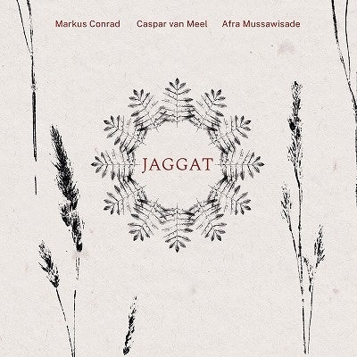 Markus Conrad, Caspar Van Meel, Afra Mussawisade - Jaggat - Import Vinyl LP Record