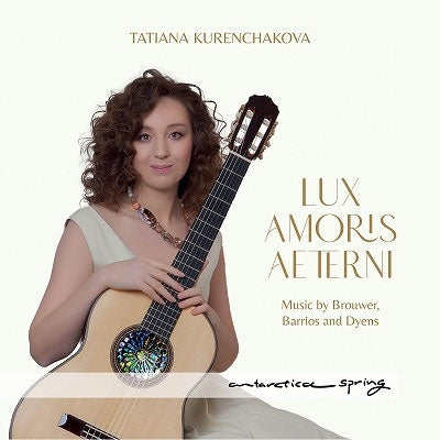 Tatiana Kurenchakova - Lux Amoris Aeternis - Import CD