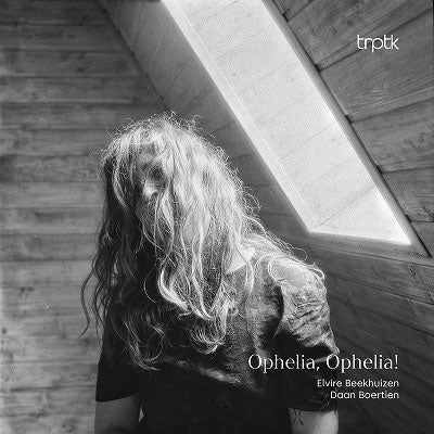 Elvire Beekhuizen - Ophelia, Ophelia! : Elvire Beekhuizen - Import CD