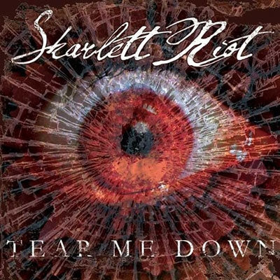 Skarlett Riot - Tear Me Down - Import CD