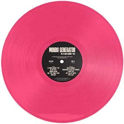 Mondo Generator - We Stand Against You (Hot Pink Vinyl) - Import Vinyl LP Record Limited Edition
