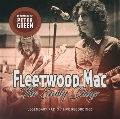 Fleetwood Mac - The Early Days/In Memory of Peter Green - Import CD