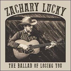 Zachary Lucky - The Ballad Of Losing You - Import CD Bonus Track