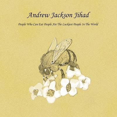 Andrew Jackson Jihad - People That Can Eat People Are The Luckiest People In The World - Import Vinyl LP Record