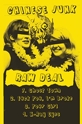 Chinese Junk - Raw Deal - Import Cassette Tape