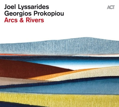 Joel Lyssarides & Georgios Prokopiu - Arcs & River - Import CD