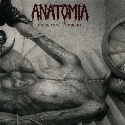 Anatomia - Corporeal Torment - Import CD
