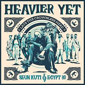 Seun Kuti & Egypt 80 - Heavier Yet (Lays the Crownless Head) - Import Vinyl LP Record