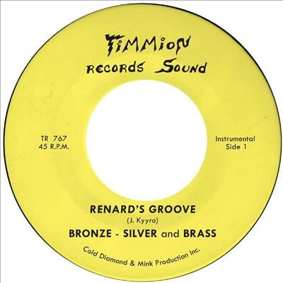Bronze, Silver & Brass - Renards Groove - Import Transparent Yellow Vinyl 7 inch Shingle Record