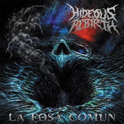 Hideous Rebirth - La Fosa Comun - Import CD
