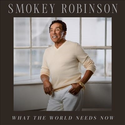 Smokey Robinson - What The World Needs Now - Import CD
