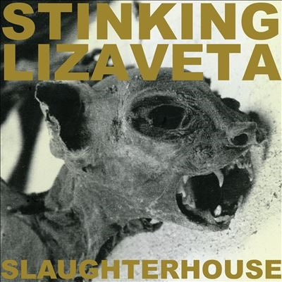 Stinking Lizaveta - Slaughterhouse - Import CD