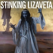 Stinking Lizaveta - Cassandra, Prophet Of Doom - Import Vinyl LP Record