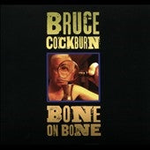 Bruce Cockburn - Bone on Bone - Import CD