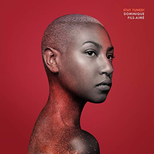 Dominique Fils-Aime - Stay Tuned! - Import 180g Vinyl LP Record