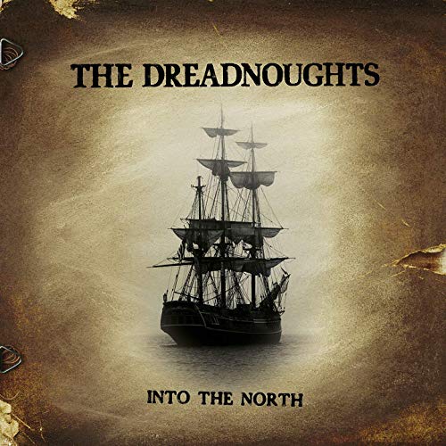 The Dreadnoughts - Into The North - Import CD