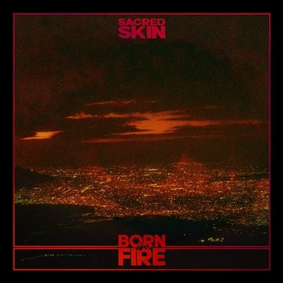 Sacred Skin - Born In Fire - Import CD