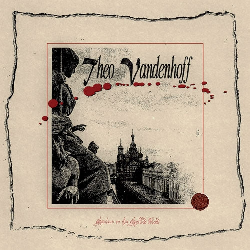 Theo Vandenhoff - Saviour On The Spilled Blood - Import CD