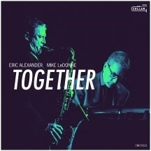 Eric Alexander 、 Mike LeDonne - Together - Import CD