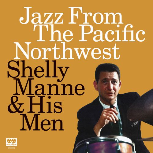 Shelly Manne - Jazz From The Pacific Northwest - Import 2 CD
