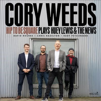 Cory Weeds - Hip to Be Square Plays Huey Lewis & the News - Import 2 LP Recurd Limited Edition