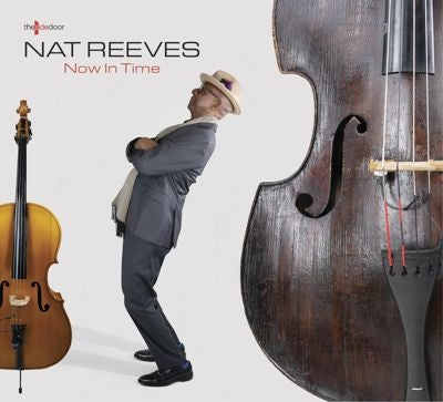 Nat Reeves - Now In Time - Import CD