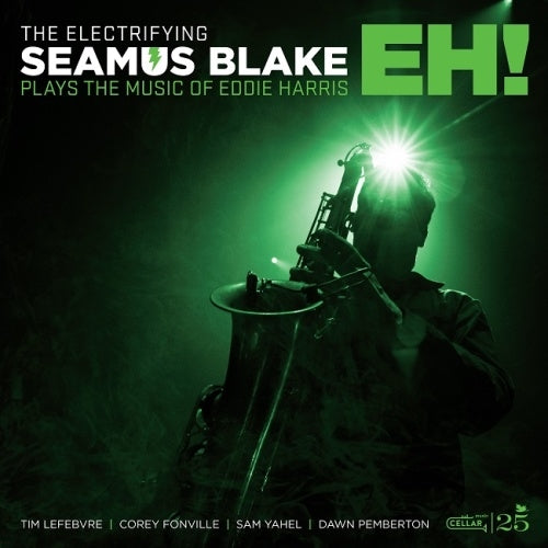 Seamus Blake - The Electrifying Seamus Blake - Eh! - Import CD