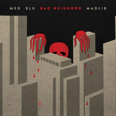 MED (Medaphoar) 、 Blu 、 Madlib - Bad Neighbor (10-Year Edition) - Import 2 LP Record
