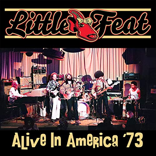 Little Feat - Alive In America '73 - Import CD