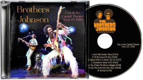 Brothers Johnson - Live at the Capitol Theater: April 25, 1980 - Import CD