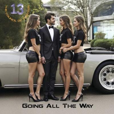 The Council Of Thirteen - Going All The Way - Import CD