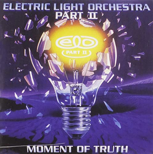 Electric Light Orchestra Part Ii - Moment of Truth - Import CD