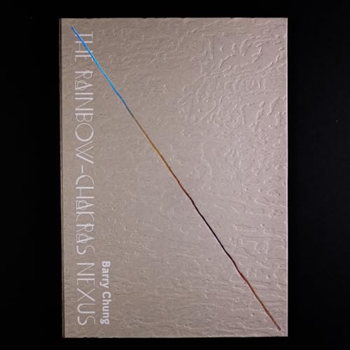 Barry Chung - The Rainbow-Chakras Nexus - Import CD