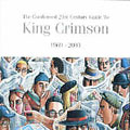 King Crimson - Condensed 21st Century Guide To King Crimson, The (1969-2003) - Import 2 CD