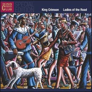 King Crimson - Ladies of the Road - Import 2 CD